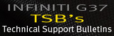 Infiniti G37 TSB Technical Support Bulletin Listing